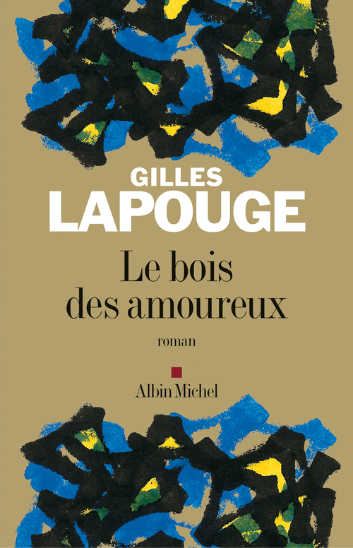 Couverture ebook de Le Bois des amoureux, de Gilles Lapouge