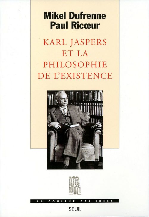 Couverture ebook de Karl Jaspers et la Philosophie de l'existence, de Mikel Dufrenne, Paul Ricoeur