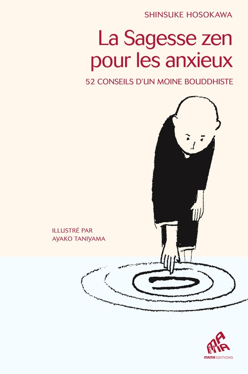 Couverture ebook de La sagesse Zen pour les anxieux, de Shinsuke Hosokawa