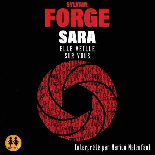 Couverture audiobook de SARA - Elle veille sur vous, de Sylvain Forge