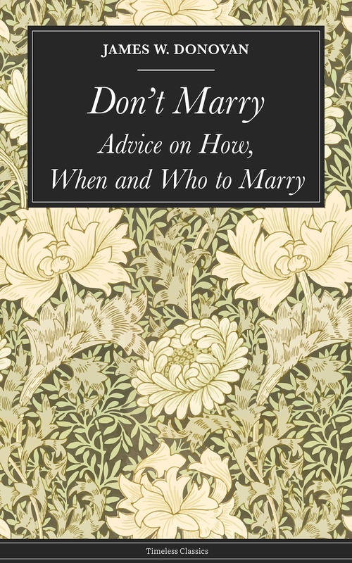 Couverture ebook de Don't Marry, de Donovan James W.