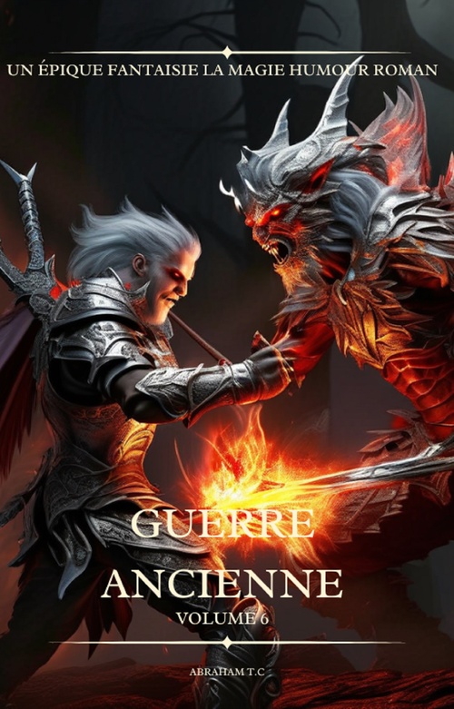 Couverture ebook de Guerre ancienne:Un Épique Fantaisie LitRPG Roman (Volume 6), de Abraham T.C