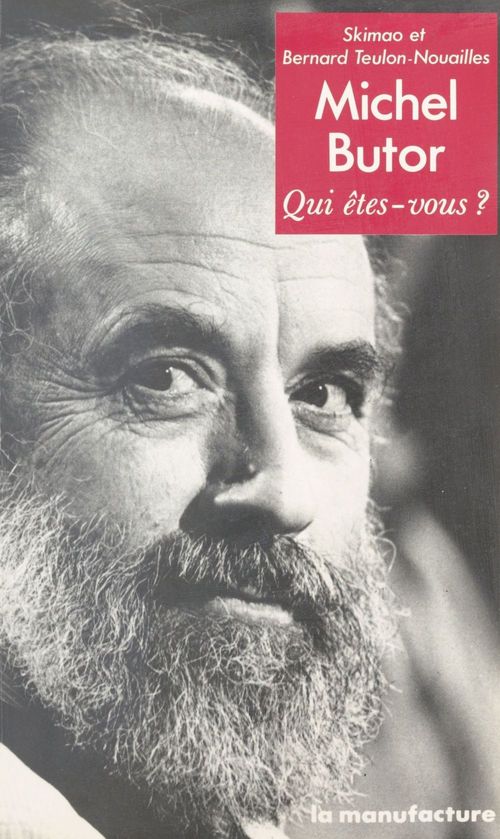 ebook cover of Michel Butor : Qui êtes-vous ?, by Teulon-Nouailles