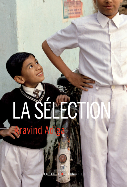 Couverture ebook de La Sélection, de Aravind Adiga