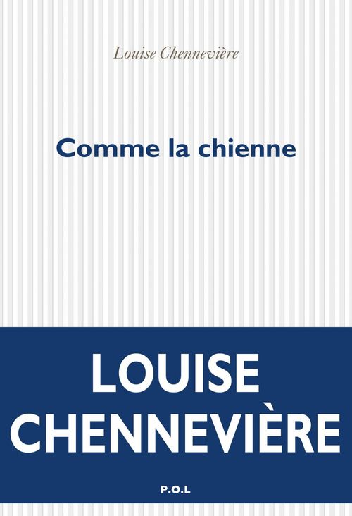 Couverture ebook de Comme la chienne, de Louise Chennevière