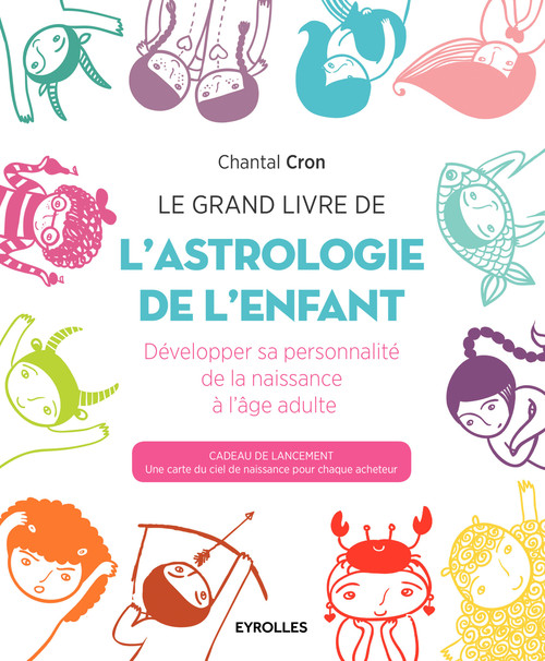 Couverture ebook de Le grand livre de l'astrologie de l'enfant, de Chantal Cron