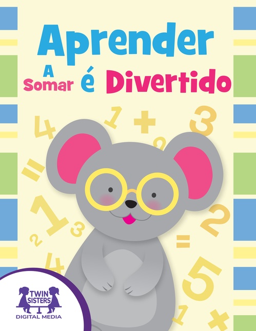 Couverture ebook de Aprender a Somar é Divertido, de Kim Mitzo Thompson, Karen Mitzo Hilderbrand