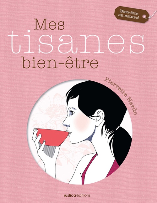 Couverture ebook de Mes tisanes bien-être, de Pierrette Nardo