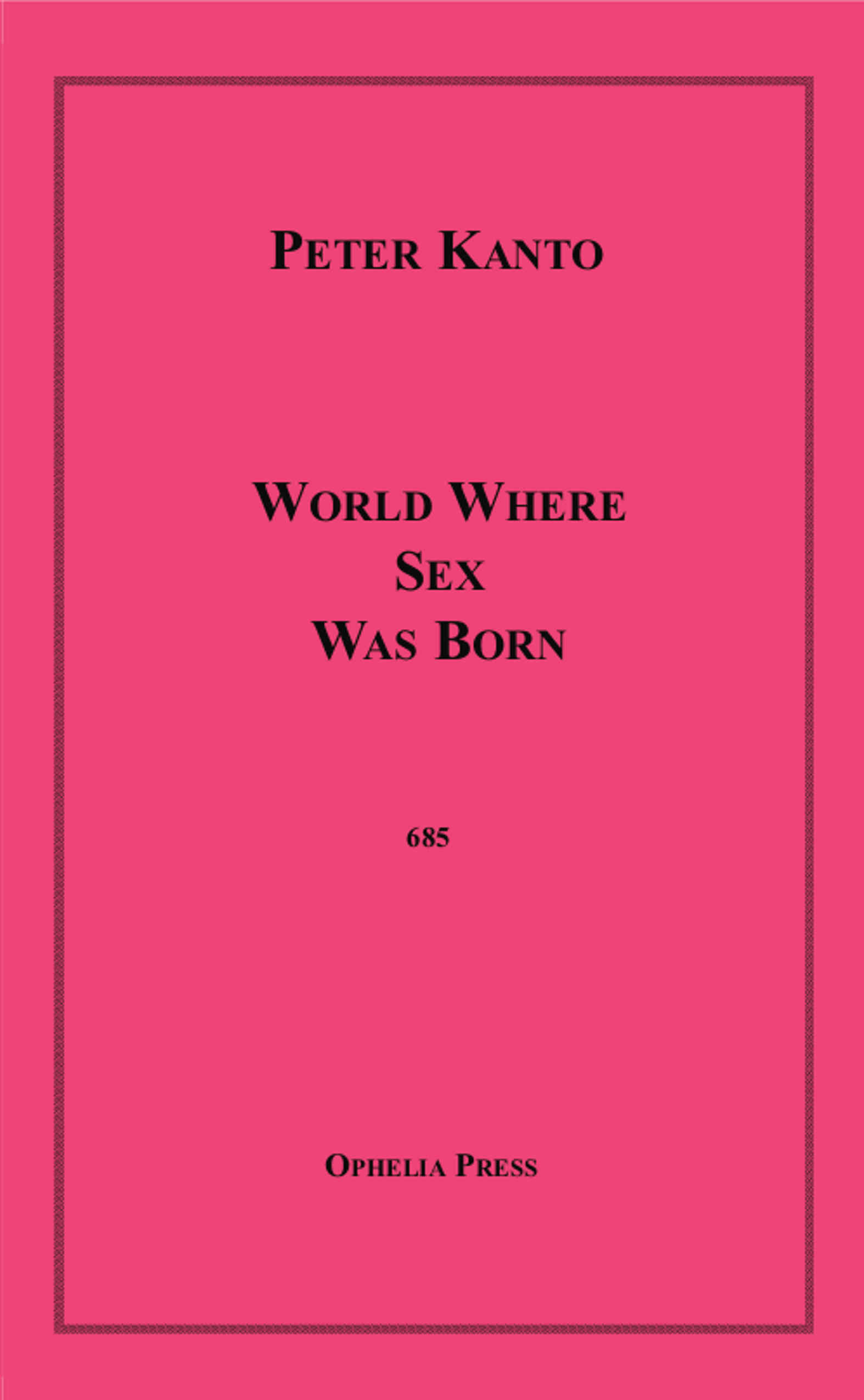 Couverture ebook de World Where Sex Was Born, de Peter Kanto
