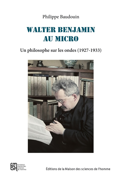 ebook cover of Walter Benjamin au micro, by Philippe Baudouin