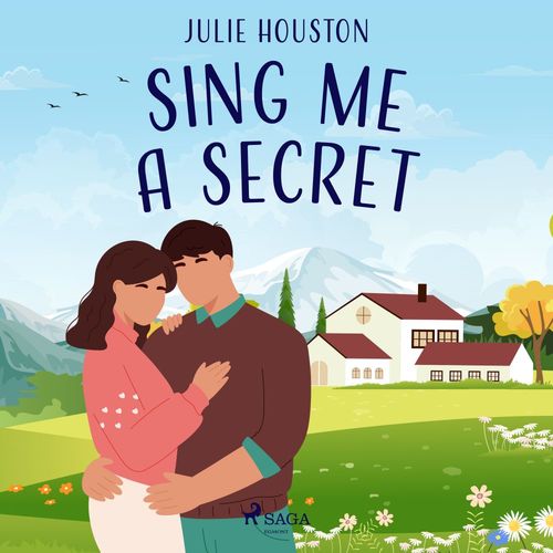 audiobook cover of Sing Me a Secret, by Julie Houston