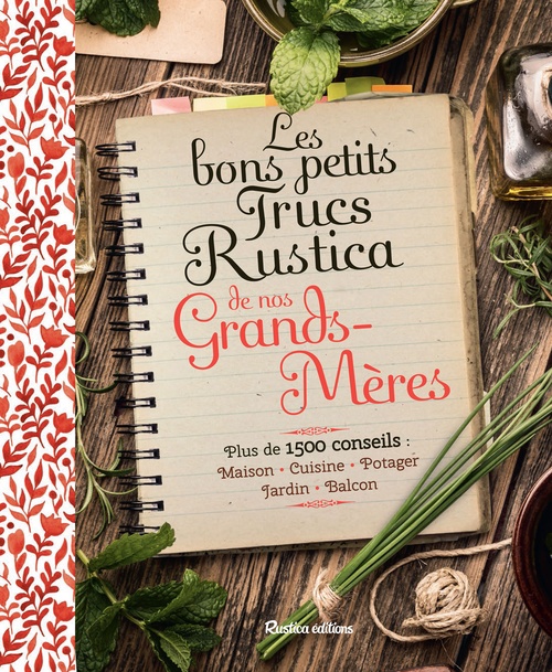 Couverture ebook de Les bons petits trucs Rustica de nos grands-mères, de Collectif