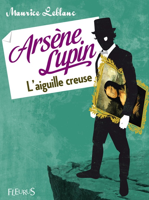 Couverture ebook de Arsène Lupin, l'aiguille creuse, de Maurice Leblanc