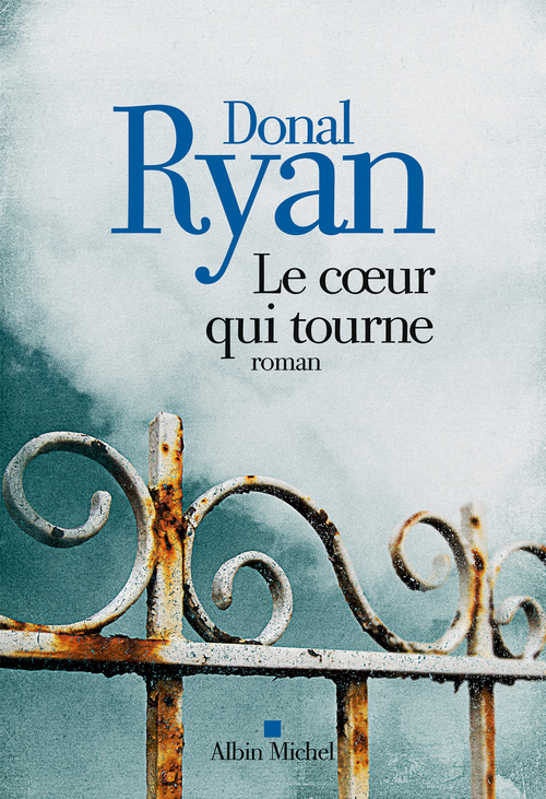 Couverture ebook de Le Coeur qui tourne, de Donal Ryan