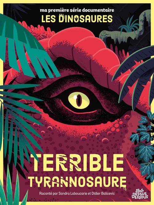 Couverture ebook de Terrible Tyrannosaure, de Sandra Laboucarie, Didier Balicevic