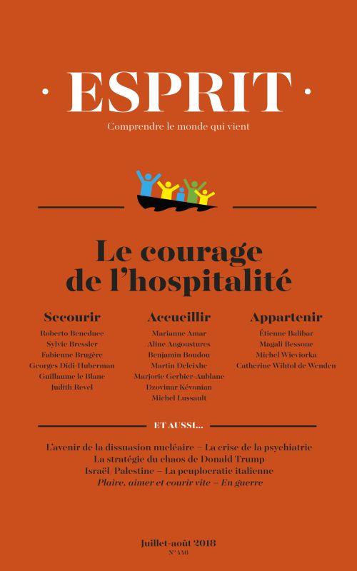 Couverture ebook de Esprit juillet-août 2018 Le courage de l'hospitalité, de Revue esprit