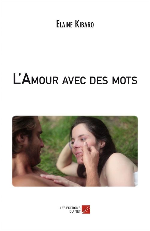 ebook cover of L'Amour avec des mots, by Elaine Kibaro
