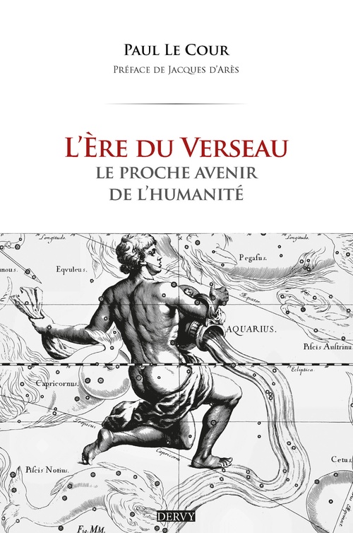 Couverture ebook de L'Ère du Verseau - Le proche avenir de l'humanité, de Paul Le Cour