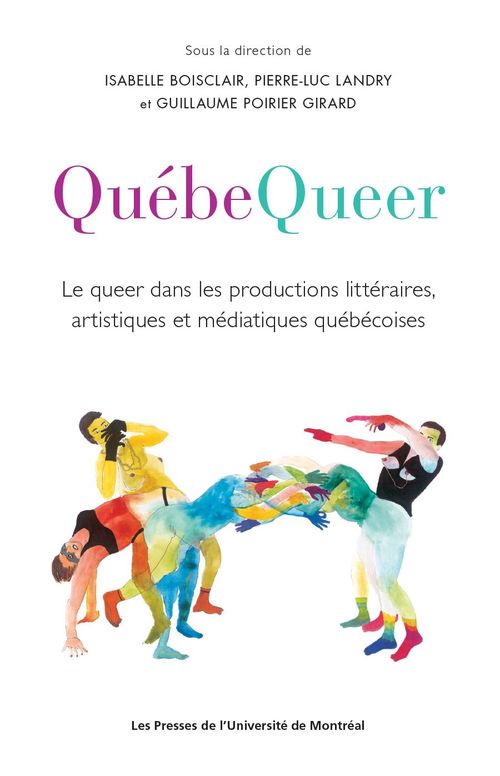 Couverture ebook de Québequeer, de Collectif, Isabelle Boisclair, Pierre-luc Landry, Guillaume Poirier girard