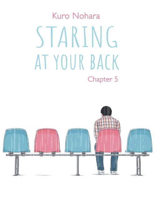 Couverture ebook de Staring At Your Back - Chapter 5 (English version), de Kuro Nohara