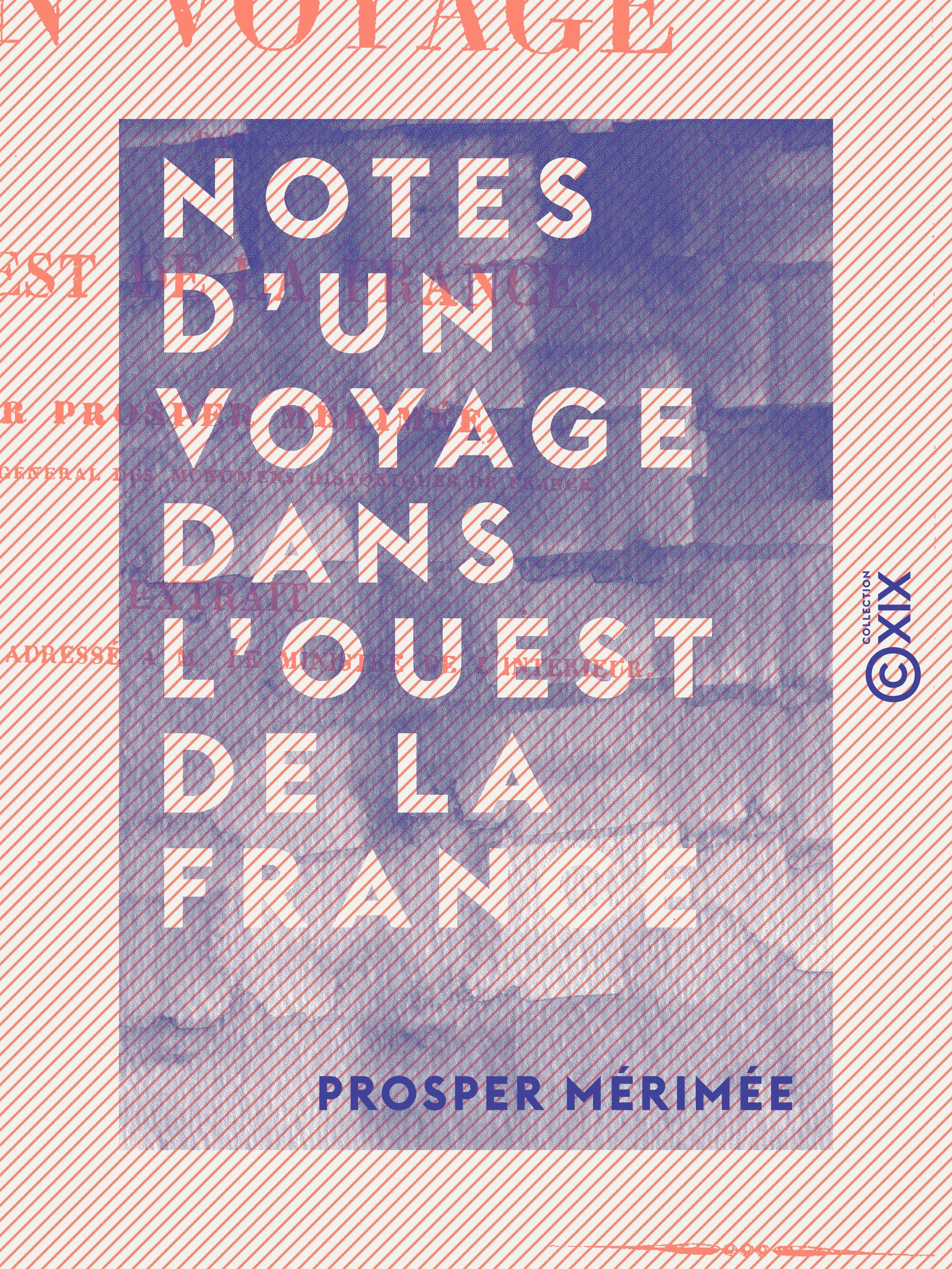 ebook cover of Notes d'un voyage dans l'ouest de la France, by Prosper Merimee