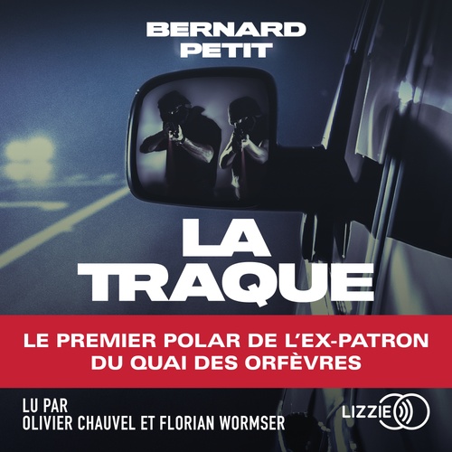 Couverture audiobook de La Traque, de Bernard Petit