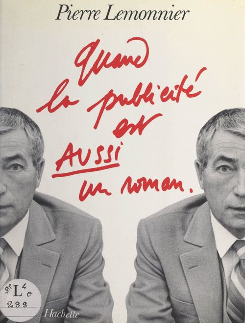 Couverture ebook de Quand la publicité est aussi un roman, de Pierre Lemonnier