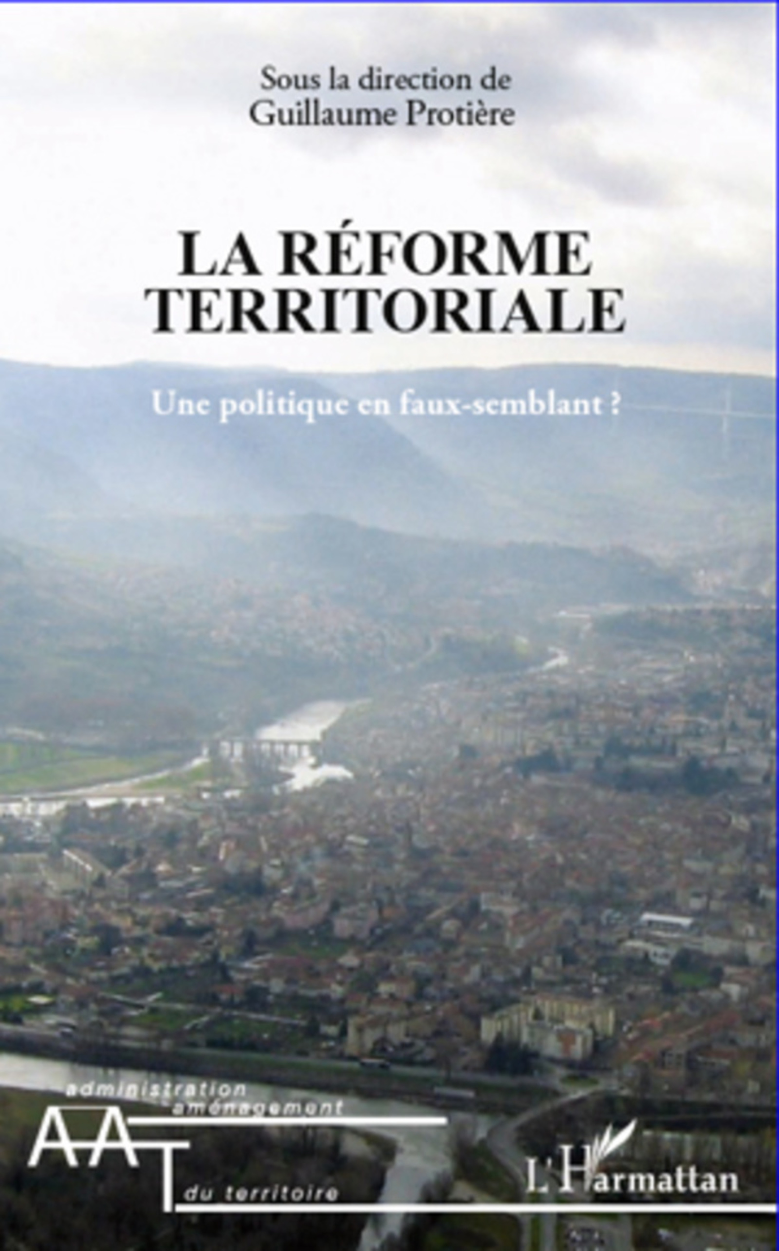 ebook cover of La réforme territoriale, by Guillaume Protière