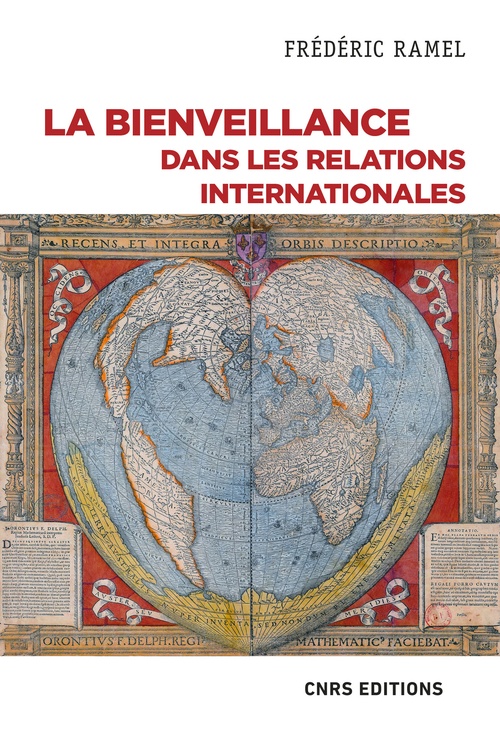 Couverture ebook de La bienveillance dans les relations internationales - Un essai politique, de Frédéric Ramel