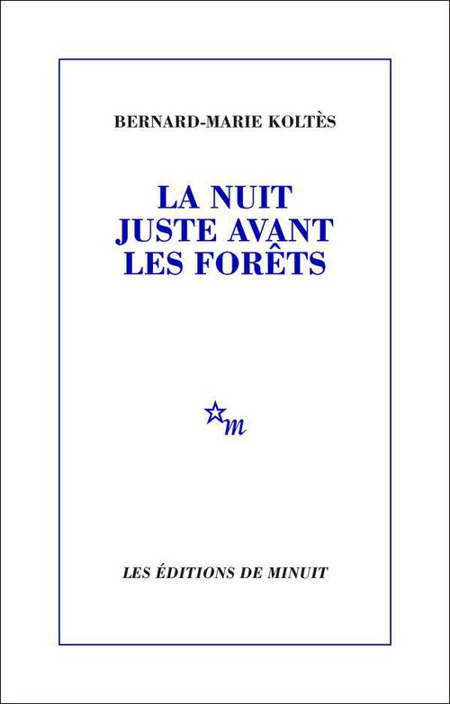 ebook cover of La Nuit juste avant les forêts, by Bernard-Marie Koltès