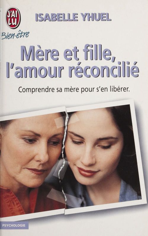 Couverture ebook de Mère et fille : l'amour réconcilié, de Isabelle Yhuel