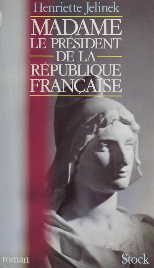Couverture ebook de Madame le Président de la République française, de Henriette Jelinek