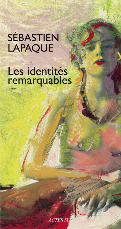 ebook cover of Les Identités remarquables, by Sébastien Lapaque