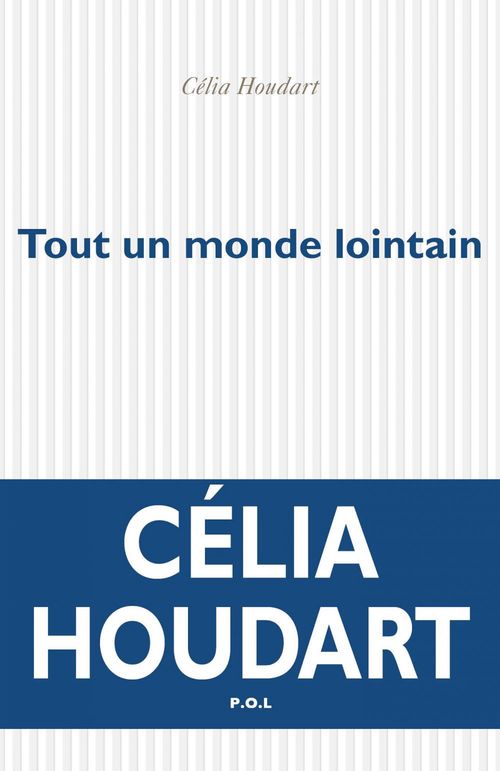 ebook cover of Tout un monde lointain, by Célia Houdart