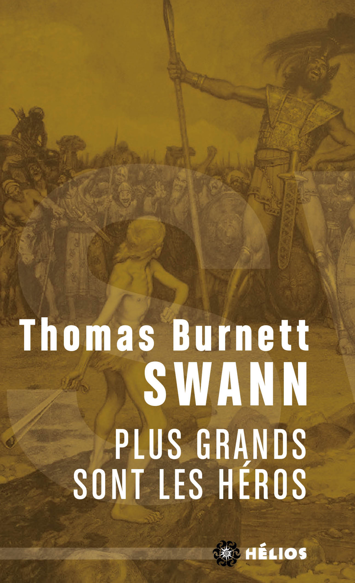 ebook cover of Plus grands sont les héros, by Thomas Burnett Swann