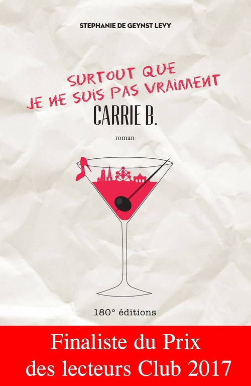 ebook cover of Surtout que je ne suis pas vraiment Carrie B., by Stephanie De Geynst Levy