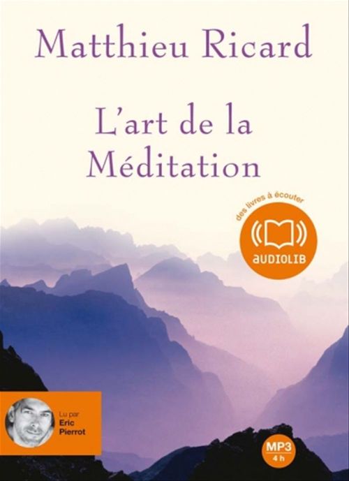 audiobook cover of L'art de la Méditation, by Matthieu Ricard