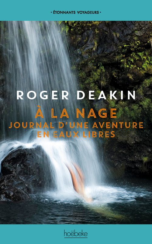 Couverture ebook de À la nage. Journal d'une aventure en eaux libres, de Roger Deakin