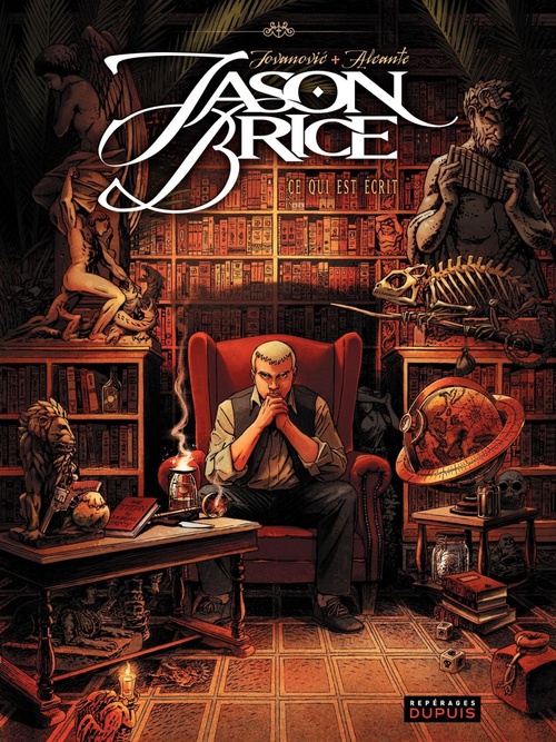 ebook cover of Jason Brice - Tome 1 - Ce qui est écrit, by Didier Alcante, Milan Jovanovic