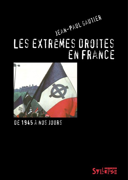 Couverture ebook de Les extrêmes droites en France, de Jean-paul Gautier
