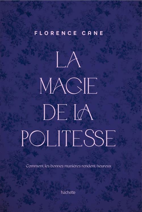 ebook cover of La Magie de la politesse, by Florence Cane