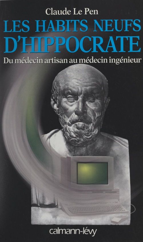 ebook cover of Les habits neufs d'Hippocrate, by Claude Le pen