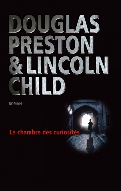 ebook cover of La chambre des curiosités, by Douglas Preston, Lincoln Child
