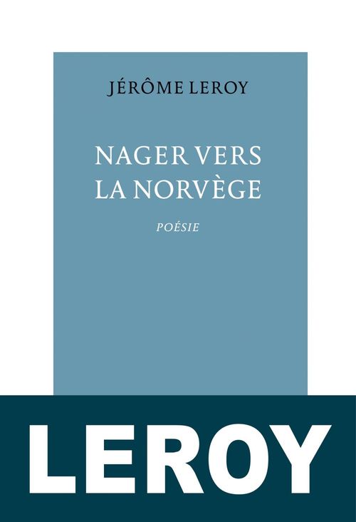 Couverture ebook de Nager vers la Norvège, de Jérôme Leroy