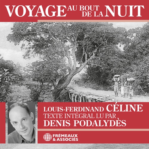 audiobook cover of Voyage au bout de la nuit, by Louis-Ferdinand Céline, Jacques Tardi