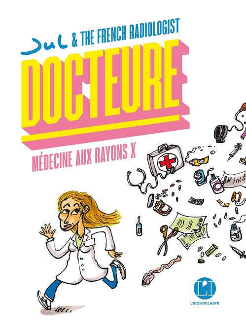ebook cover of Docteure - Médecine aux rayons X, by Sophie-Hélène Zaimi