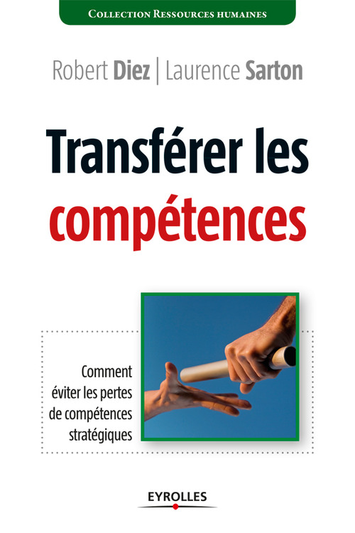 Couverture ebook de Transférer les compétences, de Robert Diez, Laurence Sarton