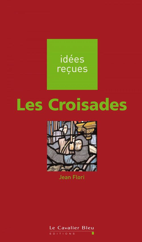 ebook cover of CROISADES (LES) -BE, by Jean Flori