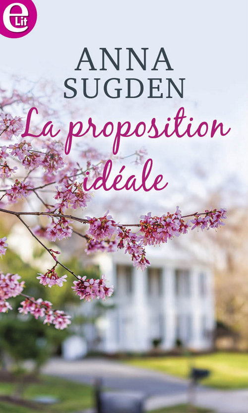 ebook cover of La proposition idéale, by Anna Sugden