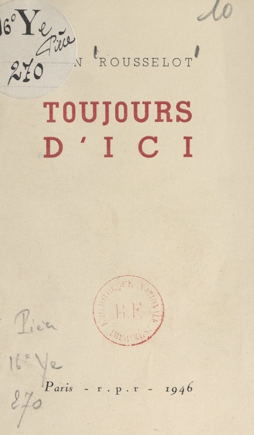 Couverture ebook de Toujours d'ici, de Jean Rousselot